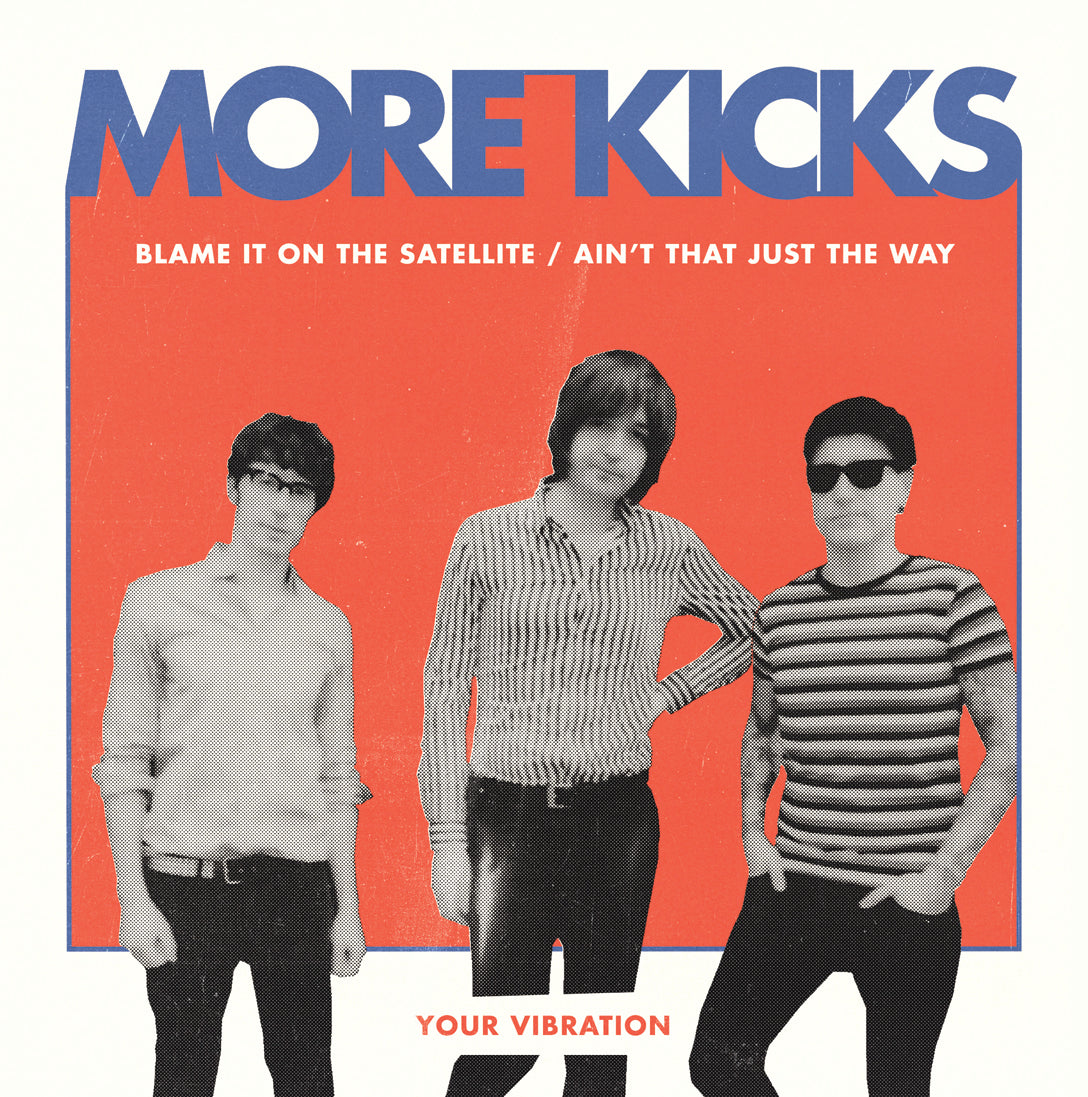 More Kicks - Your Vibration