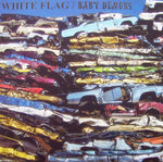 White Flag / Baby Demons – Split