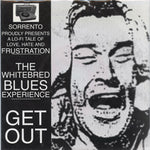 The Whitebred Blues Experience – Get Out