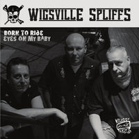 Wigsville Spliffs – Born To Ride / Eyes On My Baby