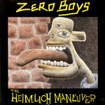 Zero Boys – The Heimlich Maneuver