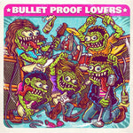 Bullet Proof Lovers - I Am My Radio