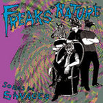 Freaks Of Nature – Songs For Savages