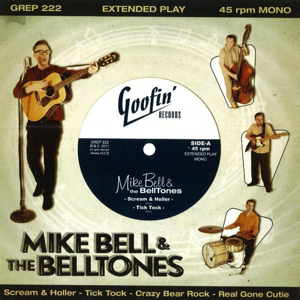 Mike Bell & The Belltones – Scream & Holler