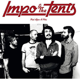 Impo & The Tents  – Peek After A Poke